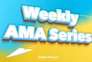 Weekly AMA Series!