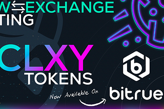 Calaxy Tokens ($CLXY) Now Available on Bitrue