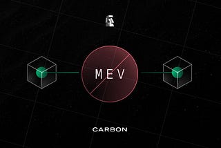 Carbon — the MEV sandwich is toast