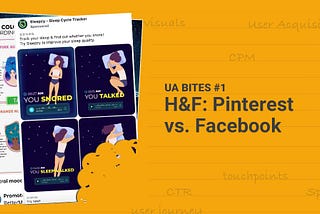 UA Bites #1 — H&F: Pinterest vs. Facebook