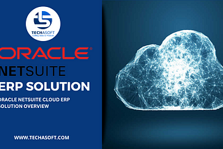 Discover the Power of Oracle NetSuite Cloud ERP!