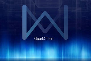 QuarkChain: The Decentralized and Secure Solution to the Blockchain Scalability Issue.