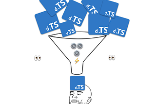 “feels good” to have all your .d.ts being shipped as one, private API free, with smallest possible footprint