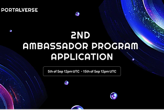 ANNOUNCING THE SECOND ROUND OF THE PORTALVERSE AMBASSADOR PROGRAM