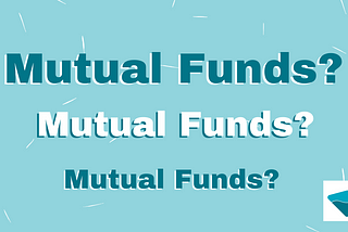 What are mutual funds