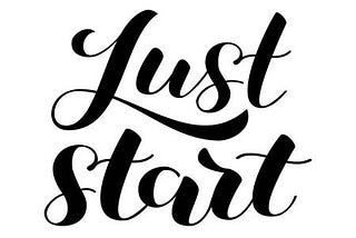 #Juststart Project