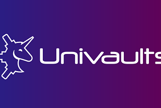 What is Univaults? $UNVT (A beginner's guide)