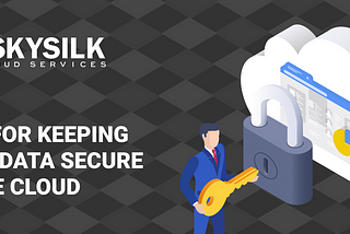 How to Keep Data Secure in the Cloud
