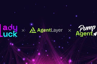 AgentLayer and LadyLuck Join Hands to Explore New Pathways for AI Agent Asset Tokenization