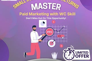 Affordable Paid Marketing Course for Beginners | WC Skill
