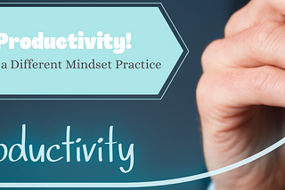 Maximize Your Productivity