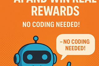 How You Can Train Your Own AI and Win Real Rewards — No Coding Needed!