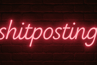 6 Tips on Sh*tposting on LinkedIn