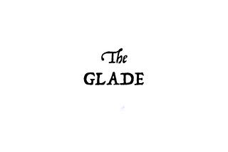 The Glade