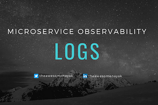 Microservice Observability — Logs