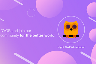 Night Owl Whitepaper