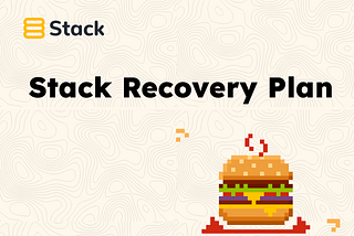 Stack Recovery Plan