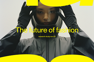 A Study on the (near) Future of Online Apparel Shopping, Reflecting Today’s Mindset.