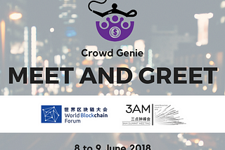 Crowd Genie Meet and Greet at The World Blockchain Forum Singapore, 3AM Summit
