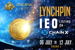 Lynchpin IEO ~ July 6 to July 12 (Round 1)