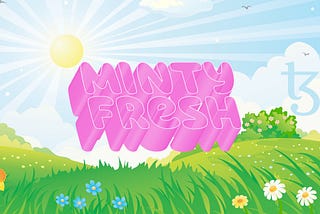 MINTY FRESH — Edition 4