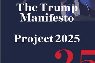 Cover of PDF document of the Project 2025 document titled Mandate for Leadership The Conservative Promise by the Heritage Foundation with title changed to The Trump Manifesto and with his profile on the cover.