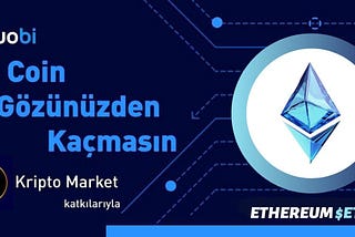 Bu Coin Gözünüzden Kaçmasın: Ethereum ($ETH)👀