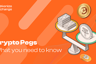 Crypto Pegs: What you need to know