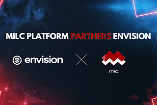 EMPOWERING CONTENT CREATORS, ENVISION WEB3 STOCK MEDIA MARKETPLACE PARTNERS WITH THE MILC PLATFORM