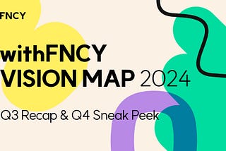 The FNCY Road Ahead: Q3 Recap & Exciting Plans for Q4