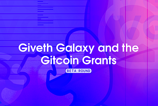 23 Great Giveth Galaxy Projects in the Gitcoin Grants Beta Round