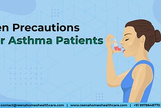Ten Precautions for Asthma Patients