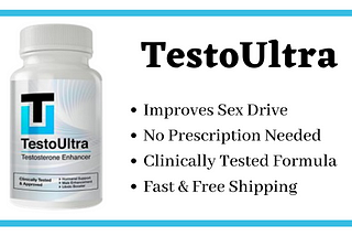 Why Should You Buy a TestoUltra Product?