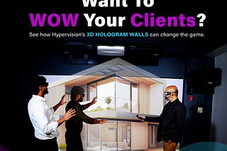 Woe Want To WOW Your Clients? Hypervision