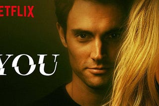 Romanticizing Stalking In The TV Show “YOU”