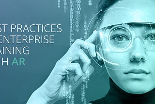 Webinar: Best Practices in Enterprise Training with Augmented Reality