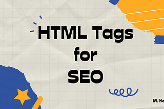 HTML Tags สำหรับการปรับปรุง Search Engine Optimization หรือ SEO