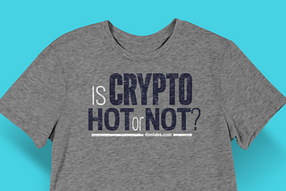 7. A little Crypto walkaround, Hot or Not. Understand what you get into.
