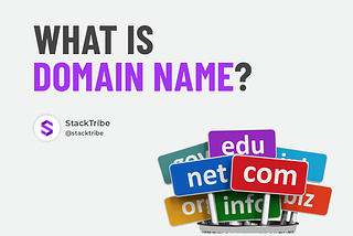🚩 What is Domain Name?