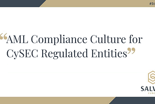 AML Compliance Culture for CySEC Regulated Entities