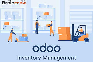 Odoo Inventory Management — Organize stock levels effectively