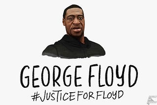 Justice For George Floyd Through Emotional Wisdom, Power, and Action