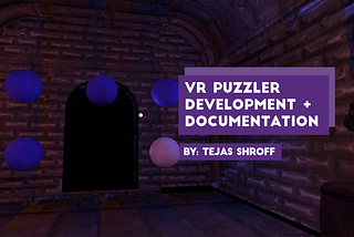 VR Puzzler Development & Documentation