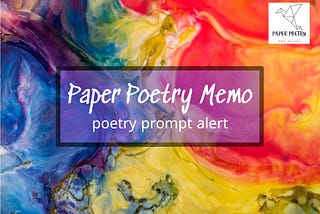 Paper Poetry Memo — June Poetry Prompt Alert