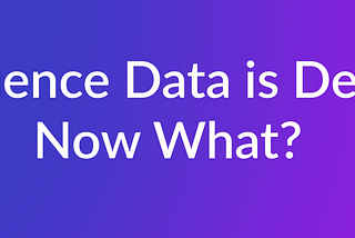 Audience Data is Dead. Now What?