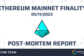 Post-Mortem Report: Ethereum Mainnet Finality (05/11/2023)