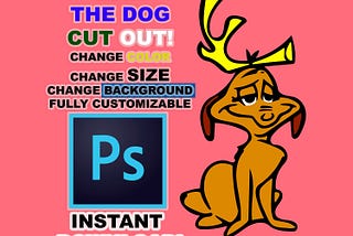 DIY Max the dog cut out PHOTOSHOP file. Whoville Grinch