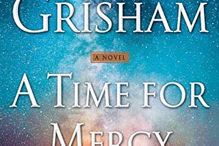 PDF ¤A Time for Mercy (Jake Brigance Book 3))¤ || [Full-Book] Ebook [Epub]