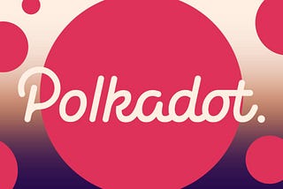 Polkadot — Next Generation Blockchain