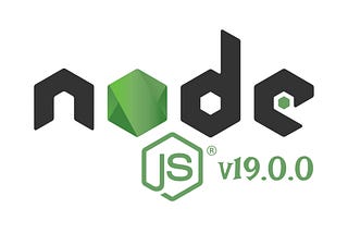 Node.js 19 Yayımlandı!